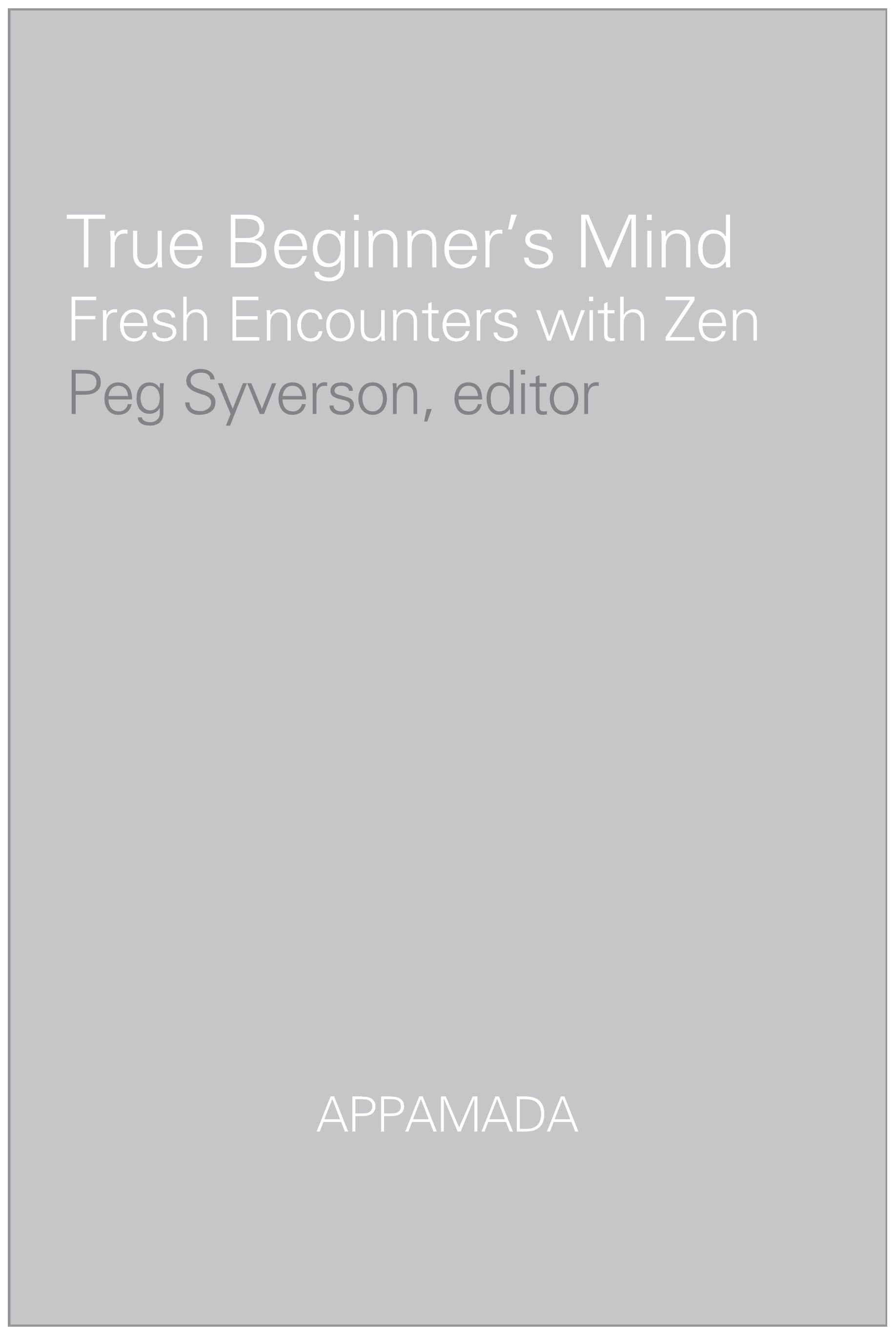 True Beginner's Mind