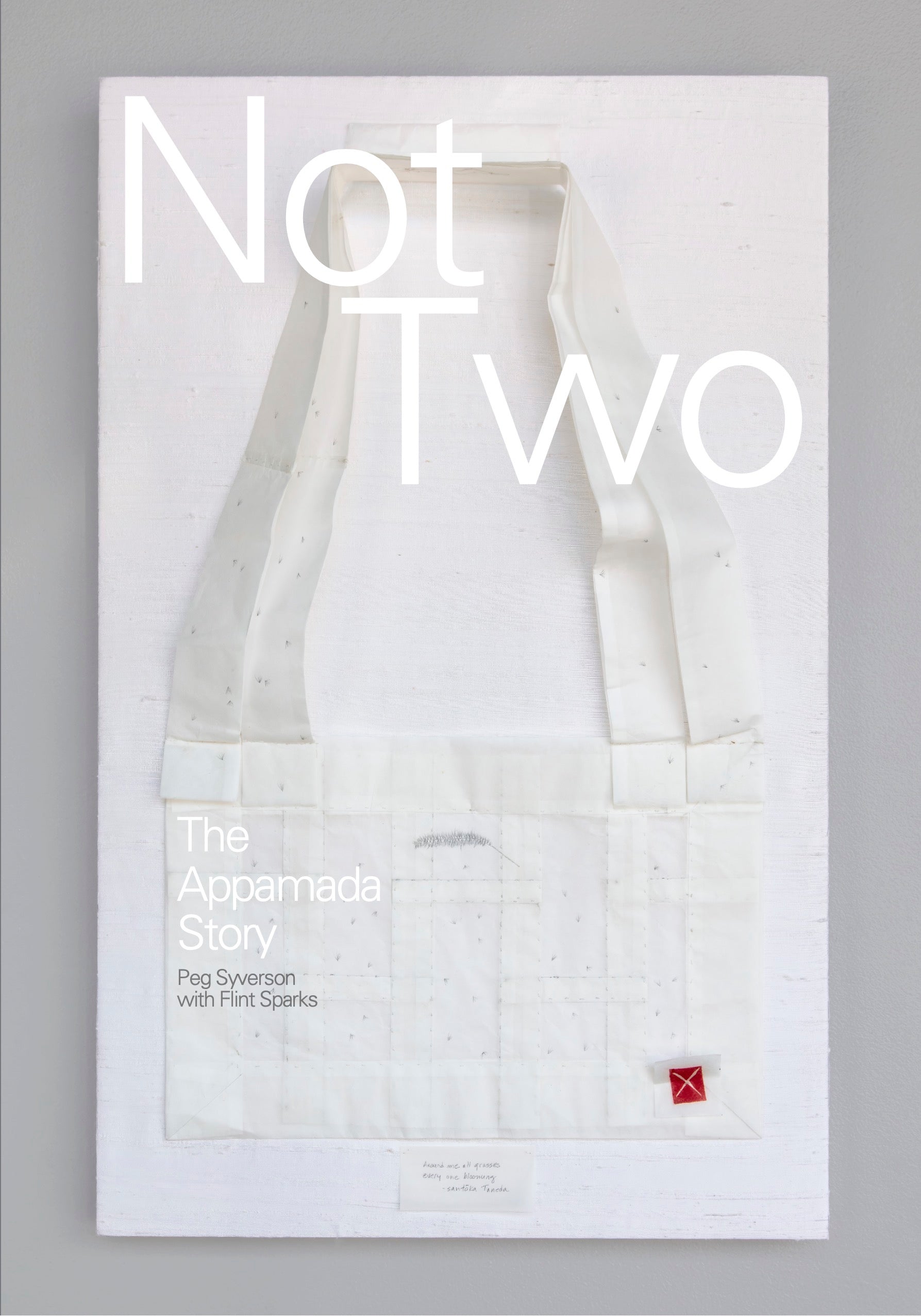 Not Two: The Appamada Story | Black and White Edition